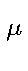 $\scriptstyle \mu$