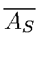 $\displaystyle \overline{A_S}$