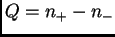 $ Q=n_+-n_-$