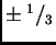 $ \pm\htfrac13$